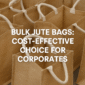 Bulk Jute Bags
