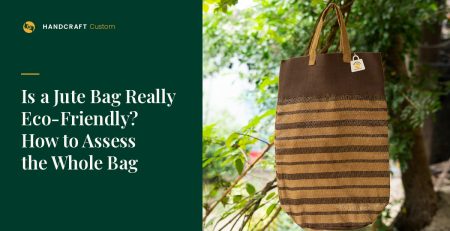 Unlaminated Jute Handbag by HANDCRAFT, unlaminated jute – whole-bag assessment