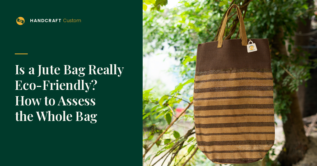 Unlaminated Jute Handbag by HANDCRAFT, unlaminated jute – whole-bag assessment